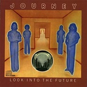 Journey - Look Into the Future