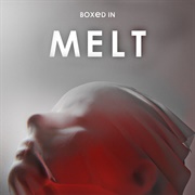 Boxed in - Melt