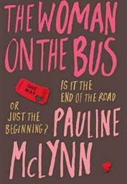 The Woman on the Bus (Pauline McLynn)