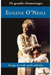 Longa Jornada Noite Adentro (Eugene O&#39;Neill)