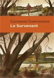 Le Survenant De Germaine Guèvremont