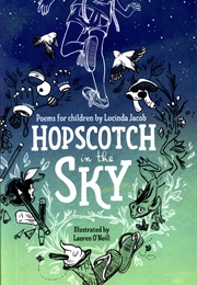 Hopscotch in the Sky (Lucinda Jacob)