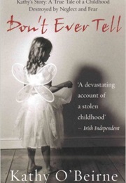 Don&#39;t Ever Tell (Kathy O&#39;Beirne)