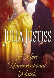 A Most Unconventional Match (Julia Justiss)