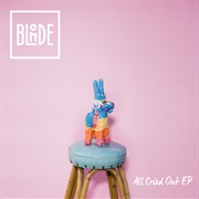 All Cried Out Blonde Ft Alex Newell