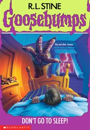 Don&#39;t Go to Sleep! (R. L. Stine)