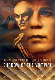 Shadow of the Vampire (E. Elias Merhige)