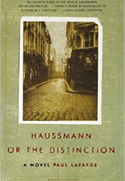 Haussmann, or the Distinction (Paul Lafarge)