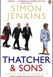 Thatcher and Sons (Simon Jenkins)