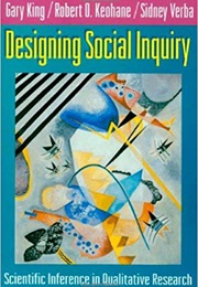 Designing Social Inquiry (King, Keohane and Verba)