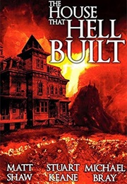 The House That Hell Built (Mat Shaw and Others)