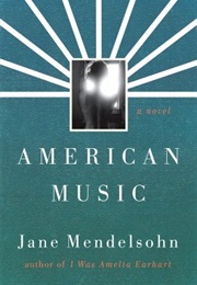 American Music (Jane Mendelsohn)