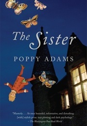 The Sister (Poppy Adams)