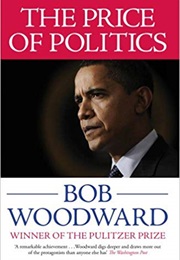 The Price of Politics (Bob Woodward)