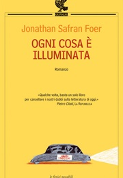 Ogni Cosa È Illuminata (Jonathan Safran Foer)