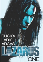 Lazarus Vol 1 (Greg Rucka)