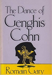 The Dance of Genghis Cohn (Romain Gary)