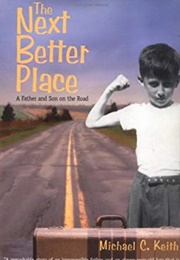 The Next Better Place (Michael C. Keith)