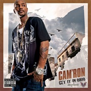 Get It in Ohio - Cam&#39;ron