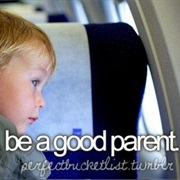 Be a Good Parent