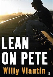 Lean on Pete (Willy Vlautin)