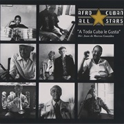 Afro-Cuban All Stars - A Toda Cuba Le Gusta