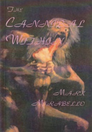 The Cannibal Within (Mark Mirabello)