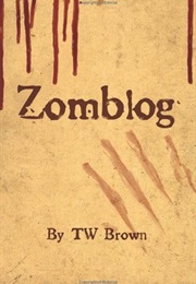 Zomblog (T.W. Brown)