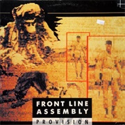 Front Line Assembly- Provision