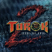 Turok 2 - Seeds of Evil