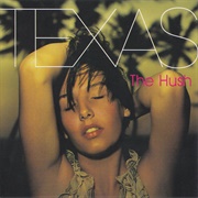 Texas - The Hush