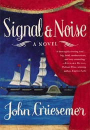 Signal &amp; Noise (John Griesemer)