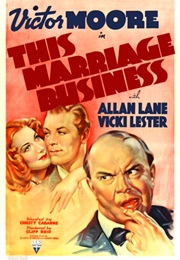 THIS MARRIAGE BUSINESS (1938)