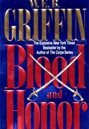 Blood and Honor (W E B Griffin)