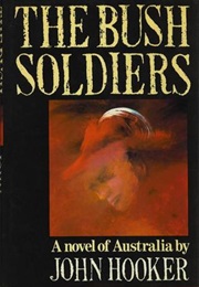 The Bush Soldiers (John Hooker)