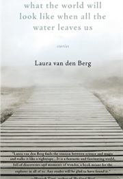 World Will Look Like When the Water (Van Den Berg)