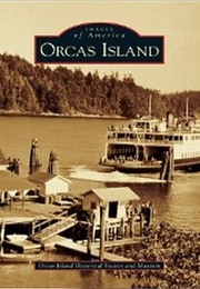 Orcas Island (Orcas Island Historical Society and Museum)