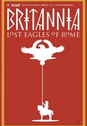 Britannia: Lost Eagles of Rome (Peter Milligan)