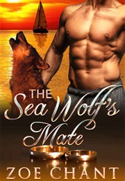 The Sea Wolf&#39;s Mate (Zoe Chant)