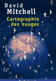 La Cartographie Des Nuages (David Mitchell)