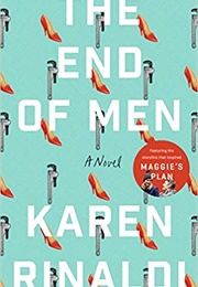 The End of Men (Karen Rinaldi)