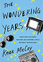 The Wondering Years (Knox McCoy)