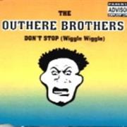 The Outhere Brothers - Don&#39;t Stop (Wiggle Wiggle)