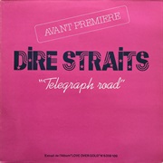 Telegraph Road - Dire Straits