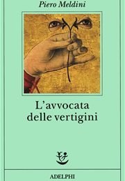 L&#39;avvocata Delle Vertigini (Piero Meldini)