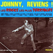 Johnny Hallyday - Johnny, Reviens ! Les Rocks Les Plus Terribles