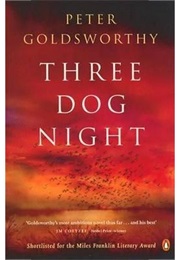 Three Dog Night (Peter Goldsworthy)