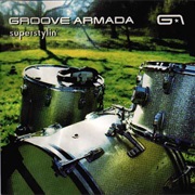 Groove Armada - Superstylin&#39;