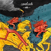 Milo - Cavalcade