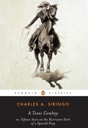 A Texas Cowboy (Charles A. Siringo)